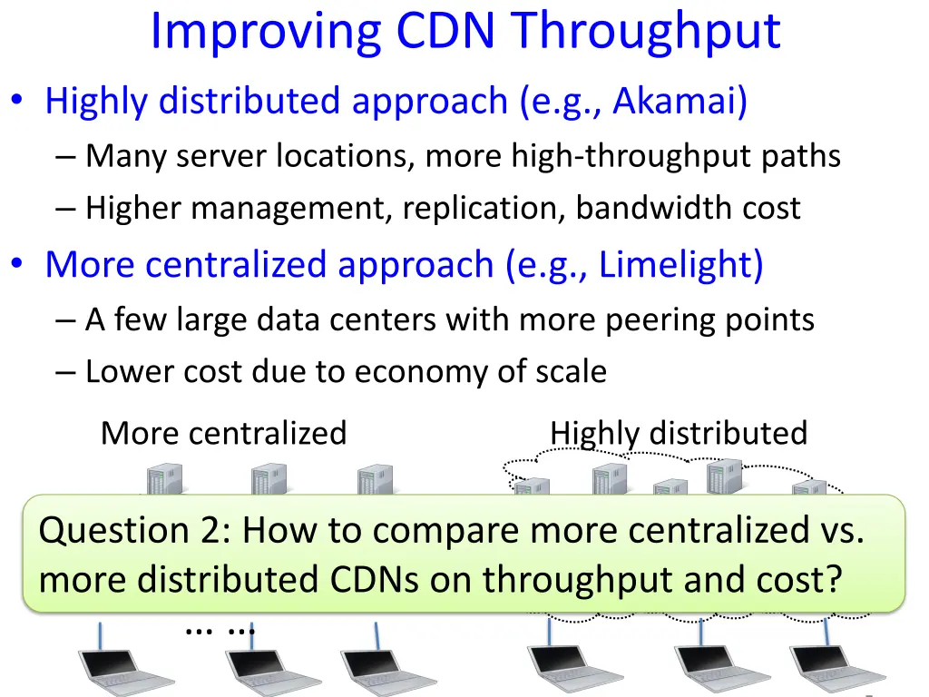 improving cdn throughput highly distributed