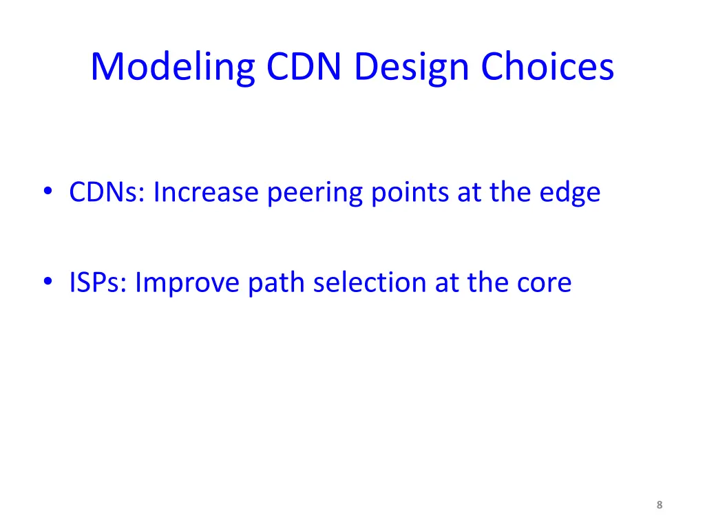 modeling cdn design choices