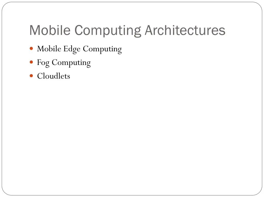 mobile computing architectures