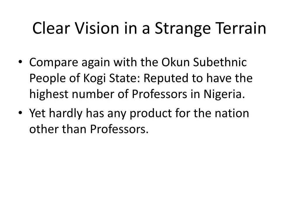 clear vision in a strange terrain 2