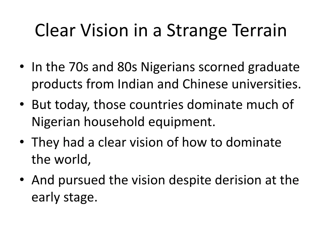 clear vision in a strange terrain 3