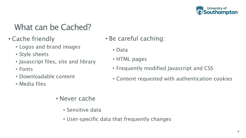 what can be cached