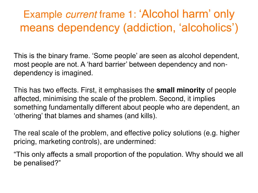 example current frame 1 alcohol harm only means