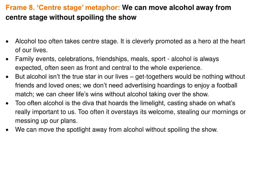 frame 8 centre stage metaphor we can move alcohol