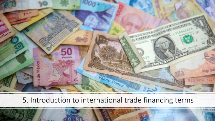 5 introduction to international trade financing