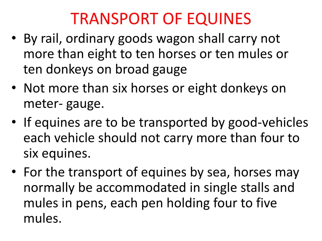 transport of equines by rail ordinary goods wagon