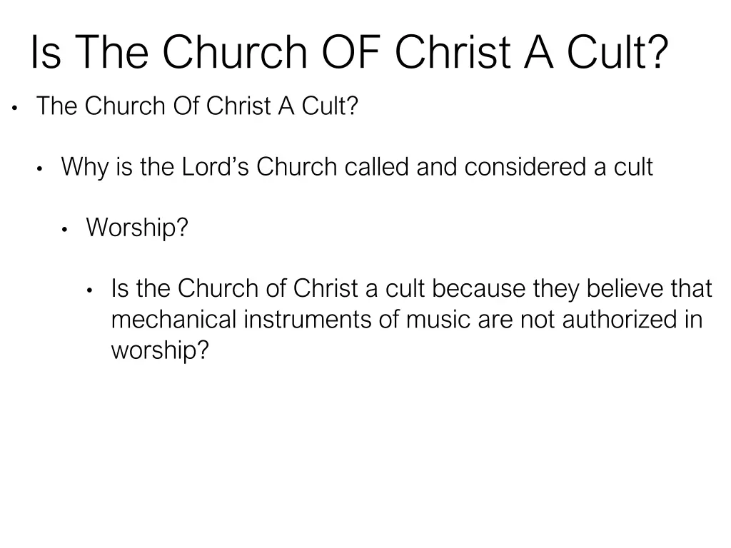 is the church of christ a cult 7