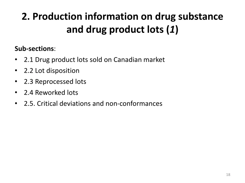 2 production information on drug substance