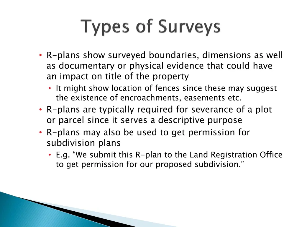 r plans show surveyed boundaries dimensions