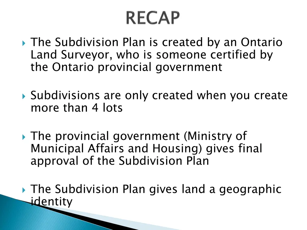 the subdivision plan is created by an ontario