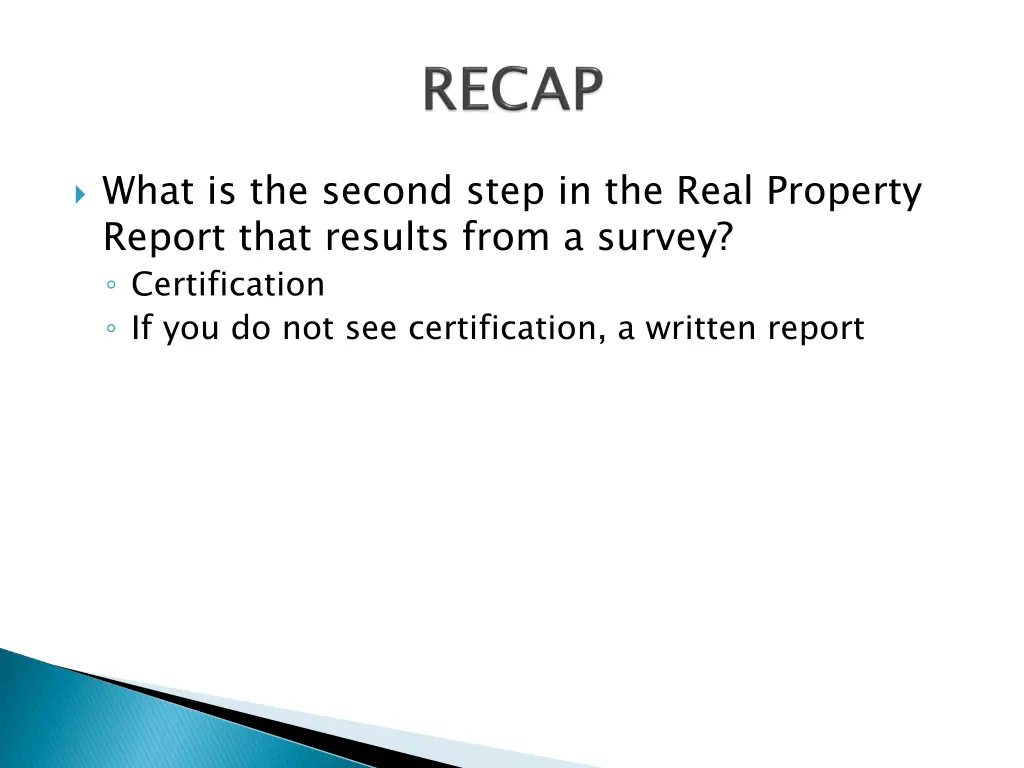 what is the second step in the real property