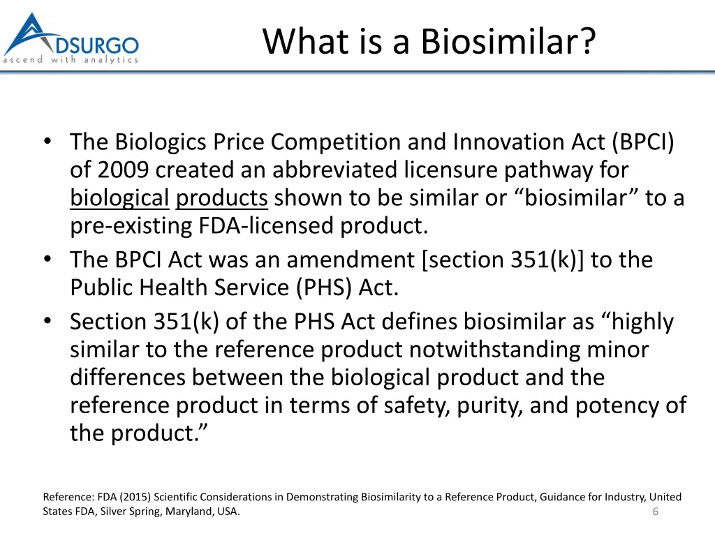 what is a biosimilar 1