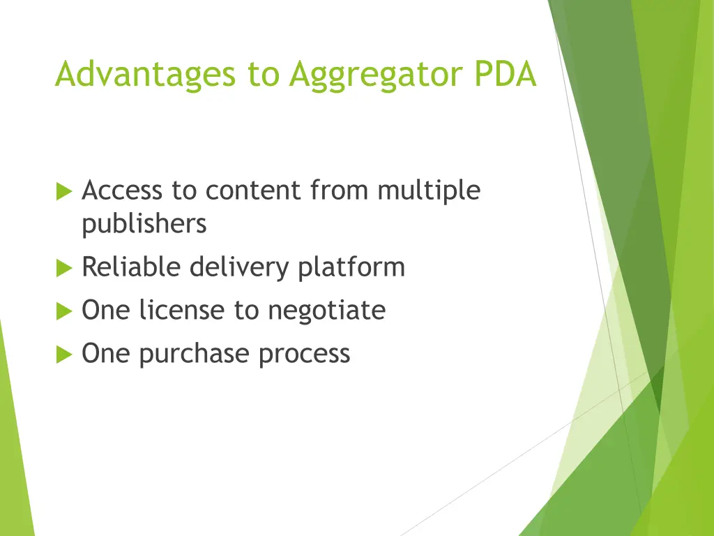 advantages to aggregator pda