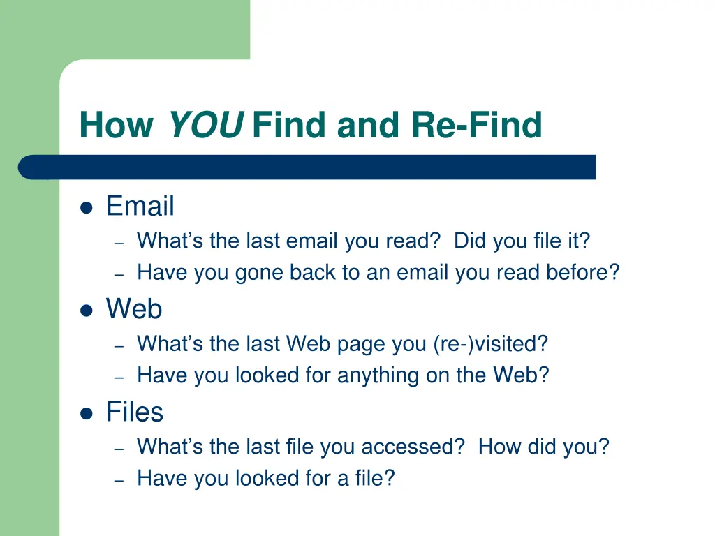 how you find and re find