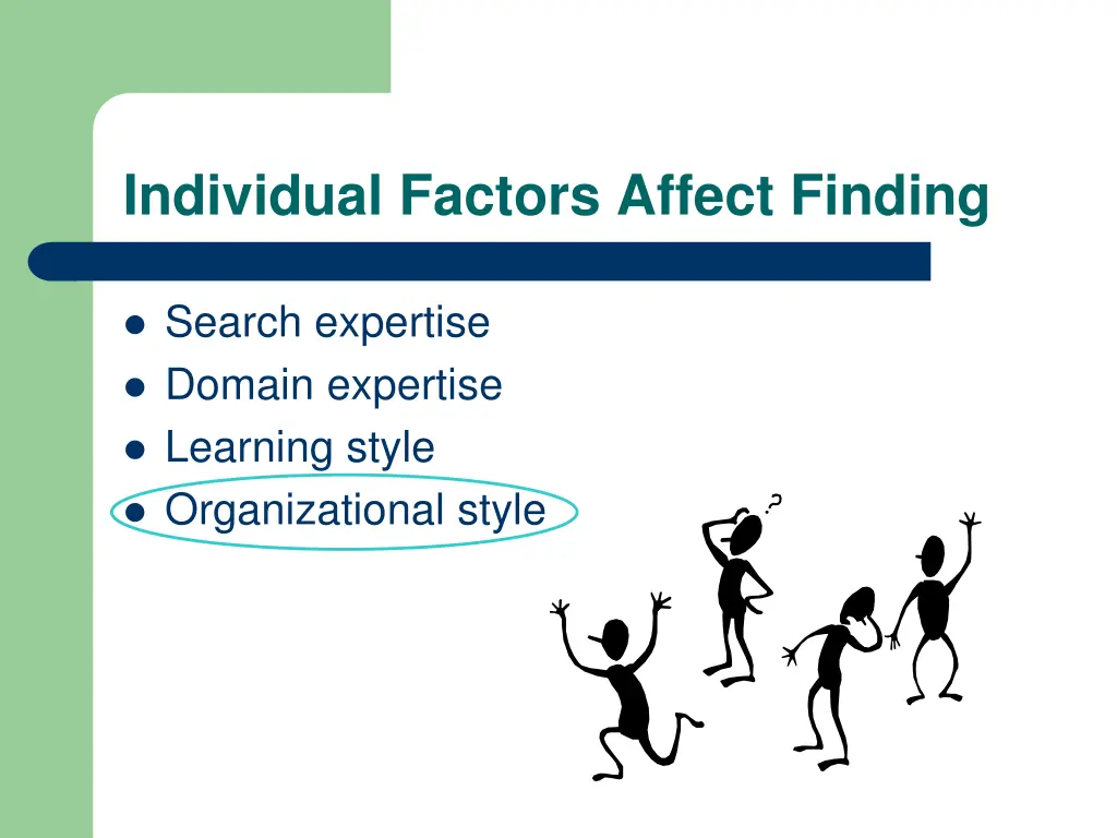 individual factors affect finding