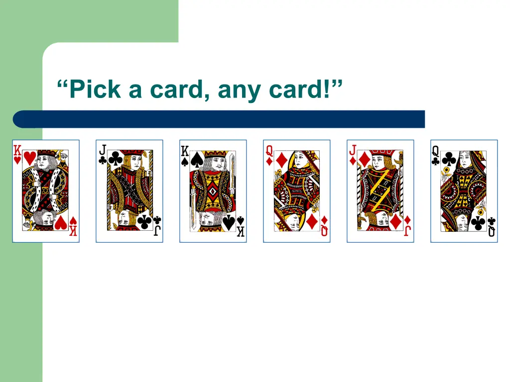 pick a card any card