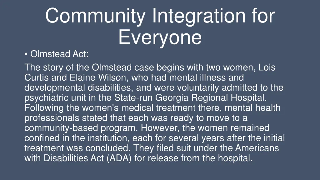 community integration for everyone olmstead