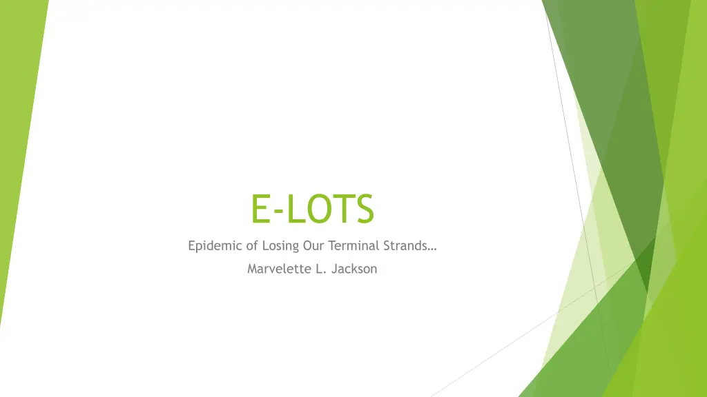 e lots epidemic of losing our terminal s trands