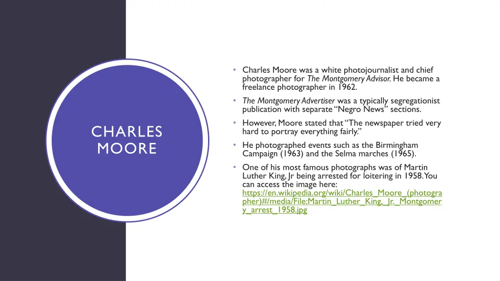 charles moore was a white photojournalist