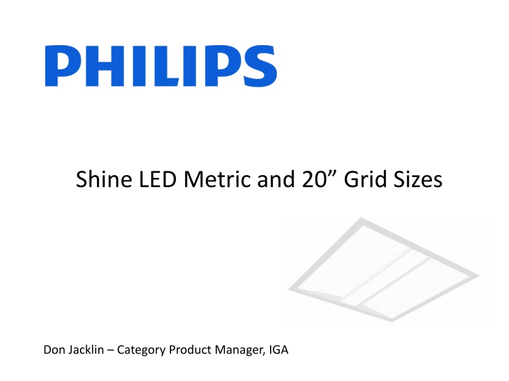 shine led metric and 20 grid sizes