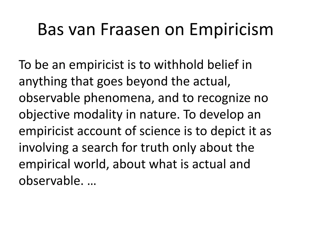 bas van fraasen on empiricism