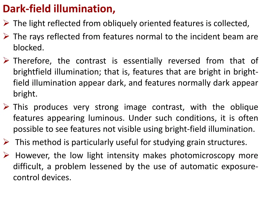 dark field illumination the light reflected from