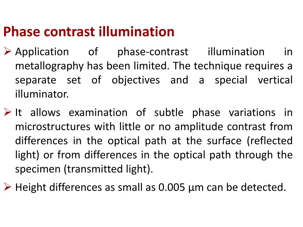 phase contrast illumination application