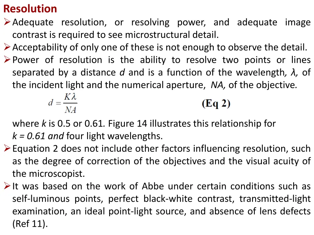 resolution adequate resolution or resolving power