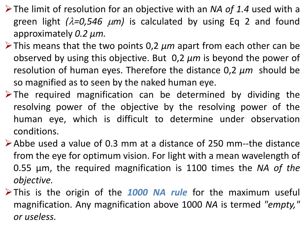 the limit of resolution for an objective with