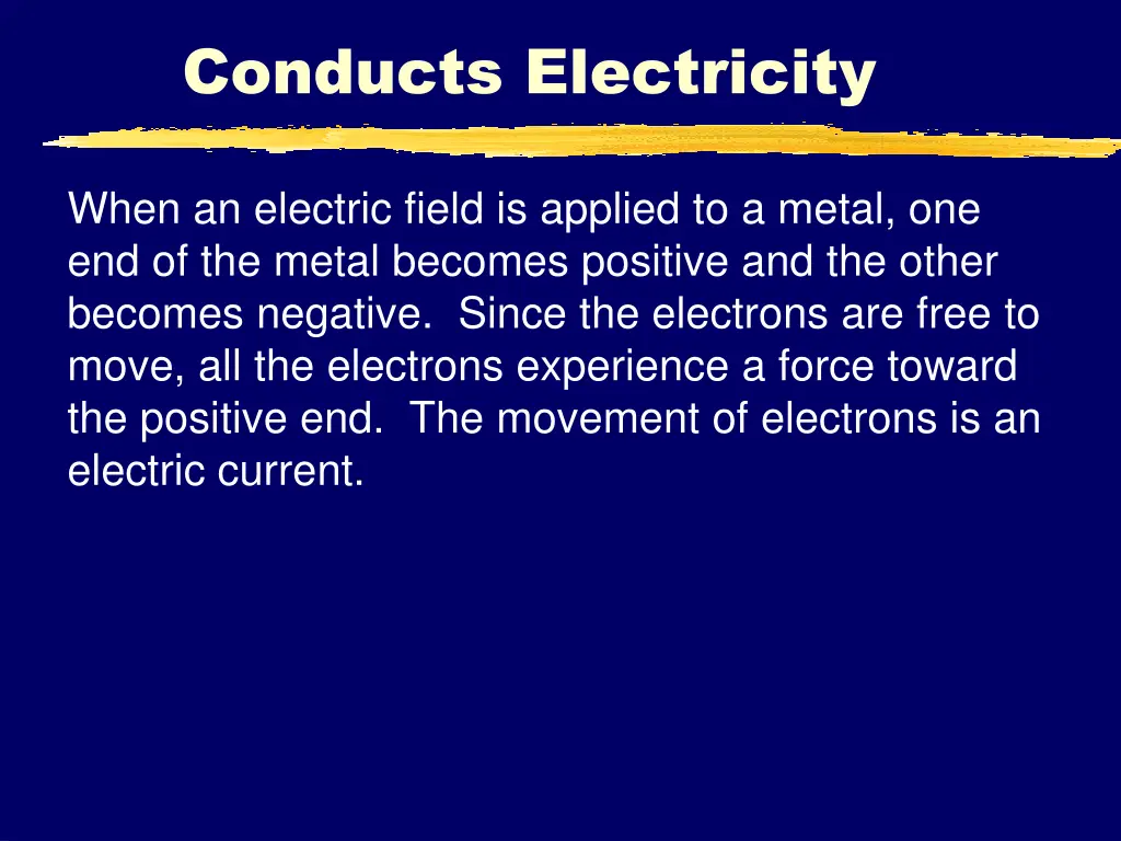 conducts electricity