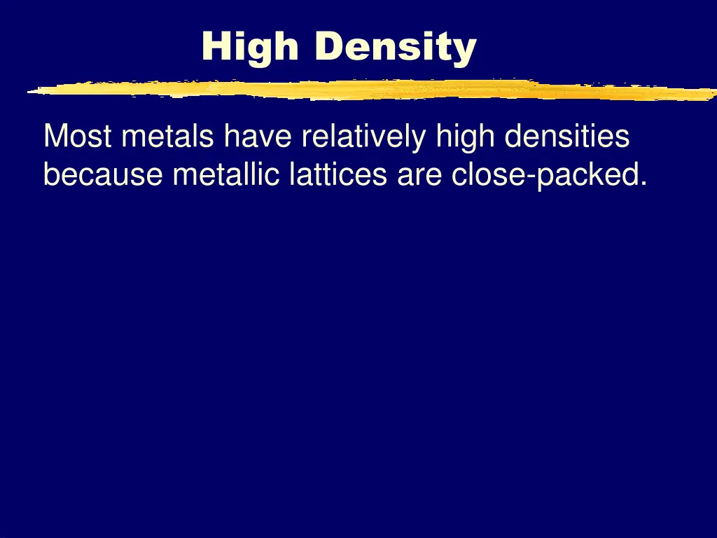 high density