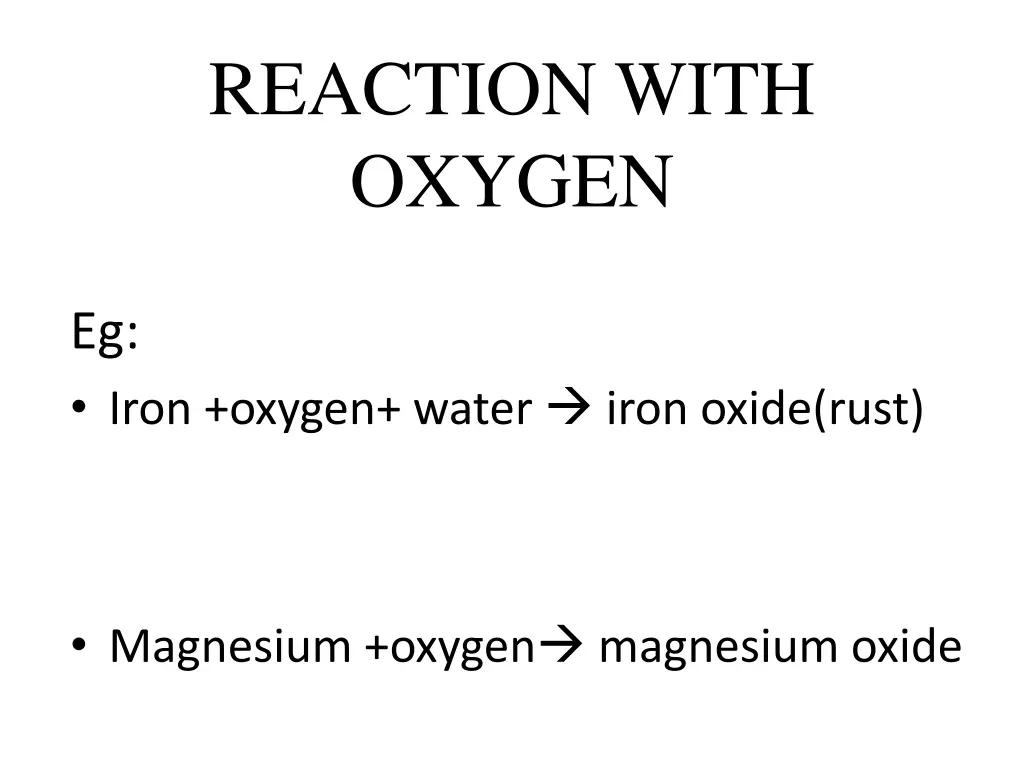 reaction with oxygen