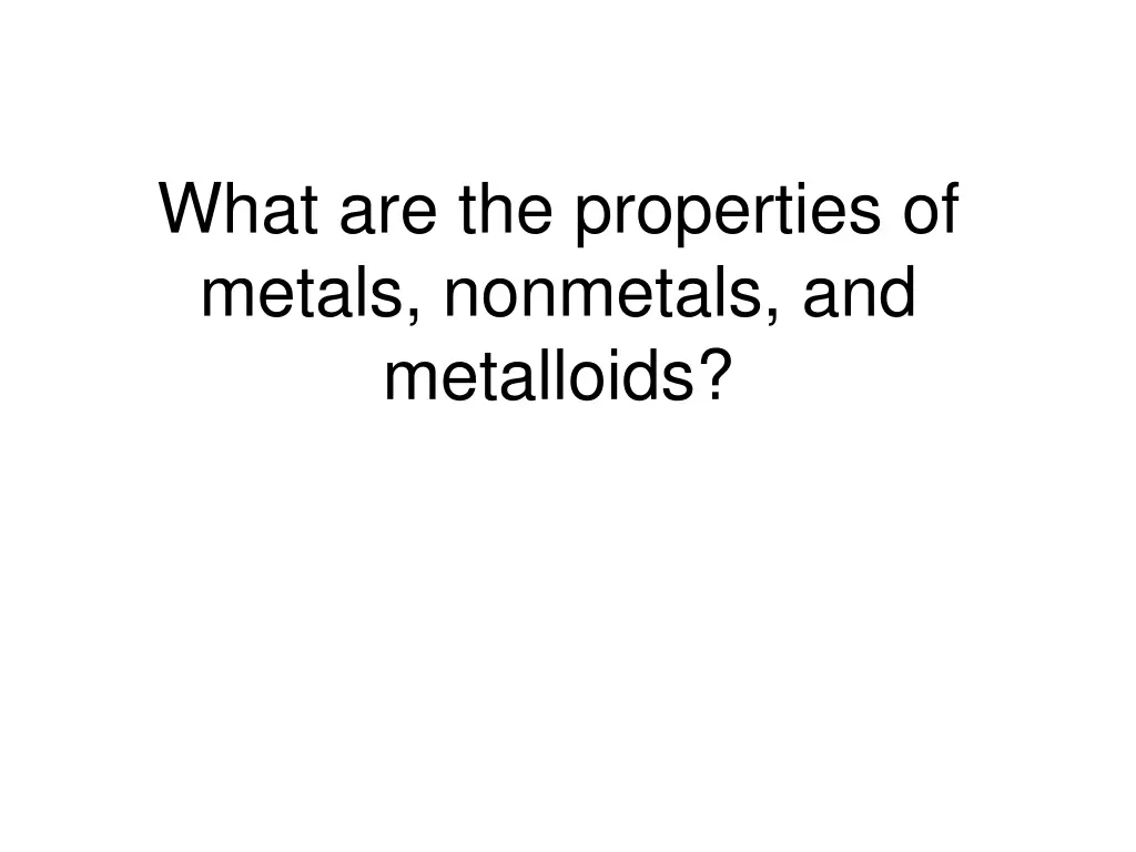 what are the properties of metals nonmetals