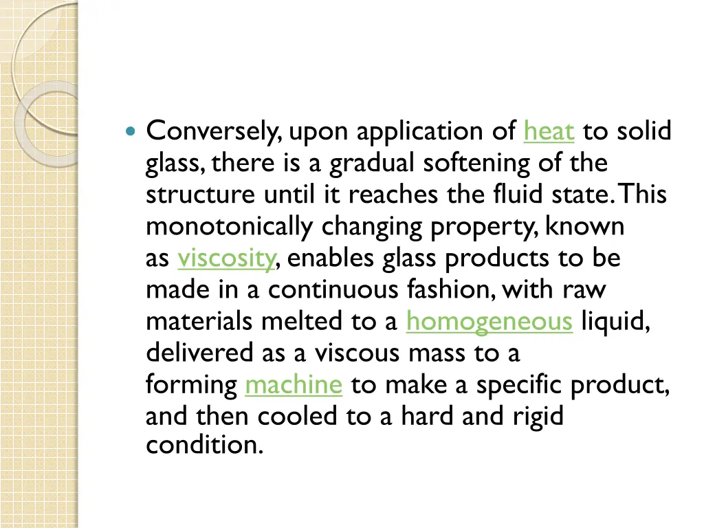 conversely upon application of heat to solid