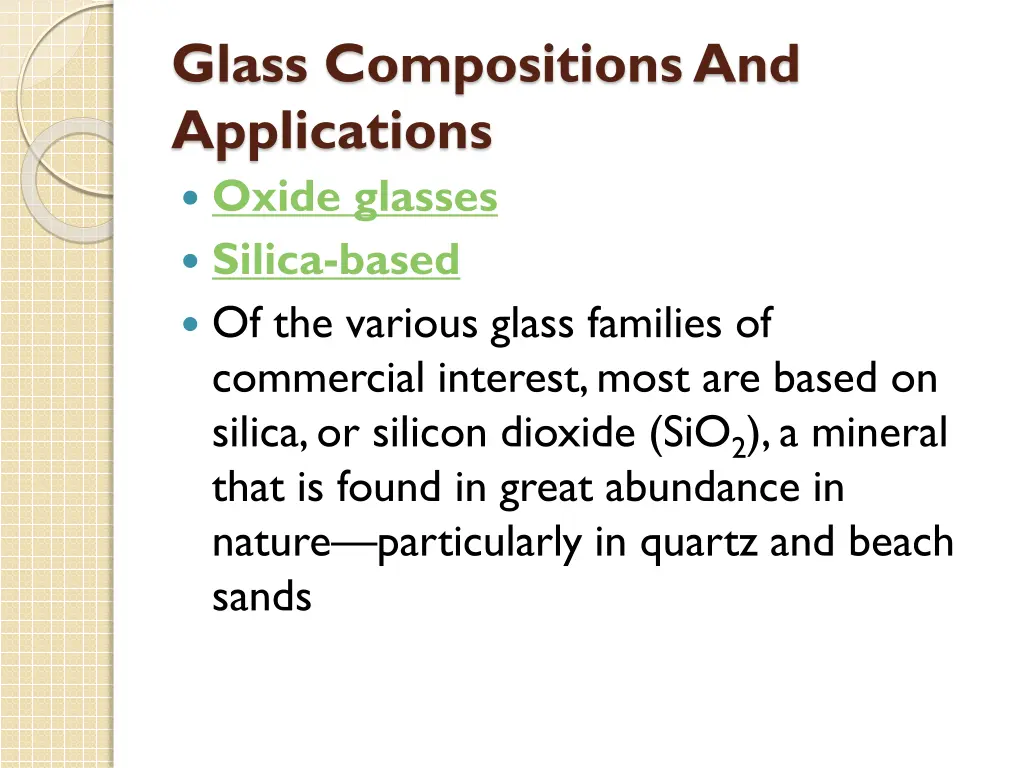 glass compositions and applications oxide glasses