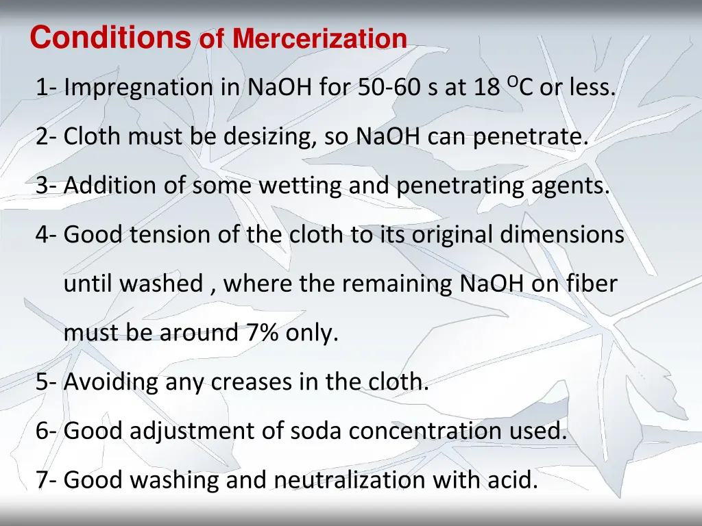 conditions of mercerization