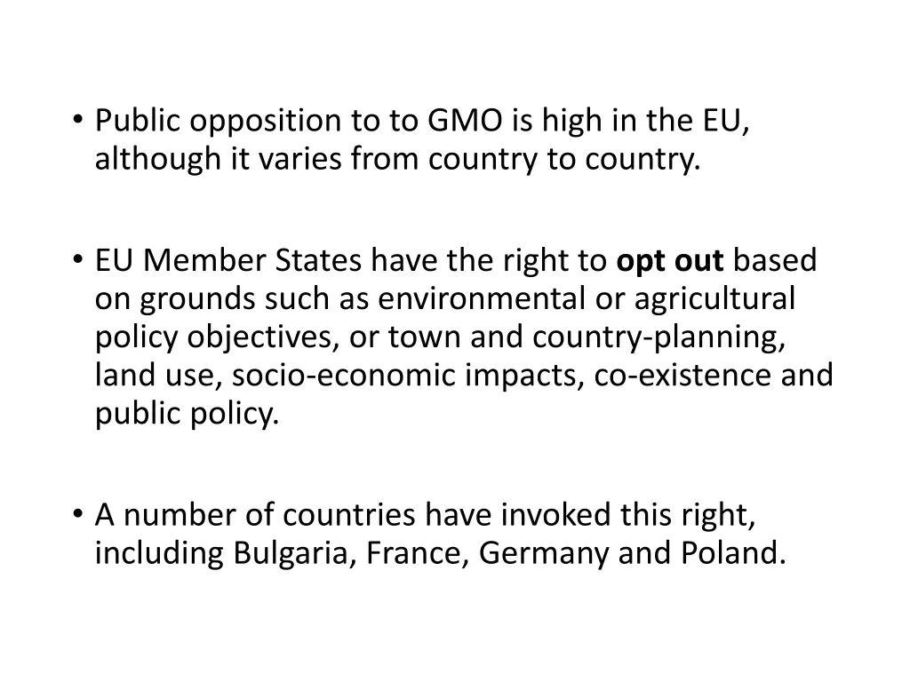 public opposition to to gmo is high