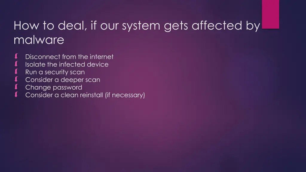 how to deal if our system gets affected by malware