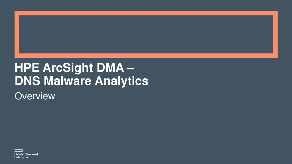 hpe arcsight dma dns malware analytics overview