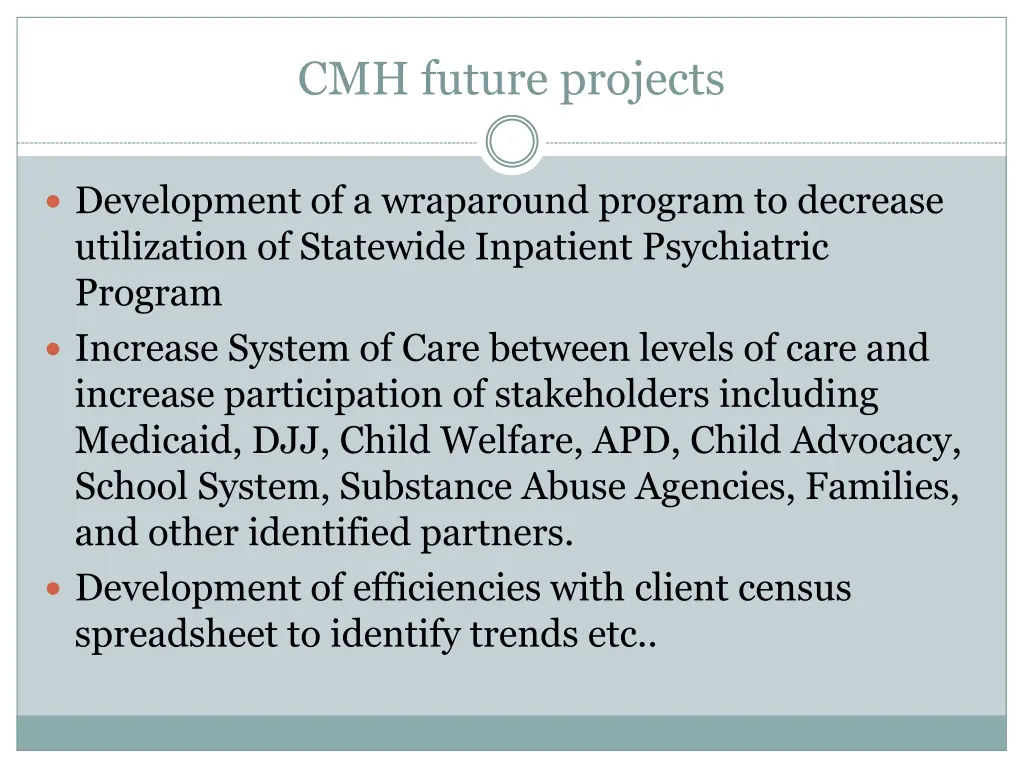 cmh future projects