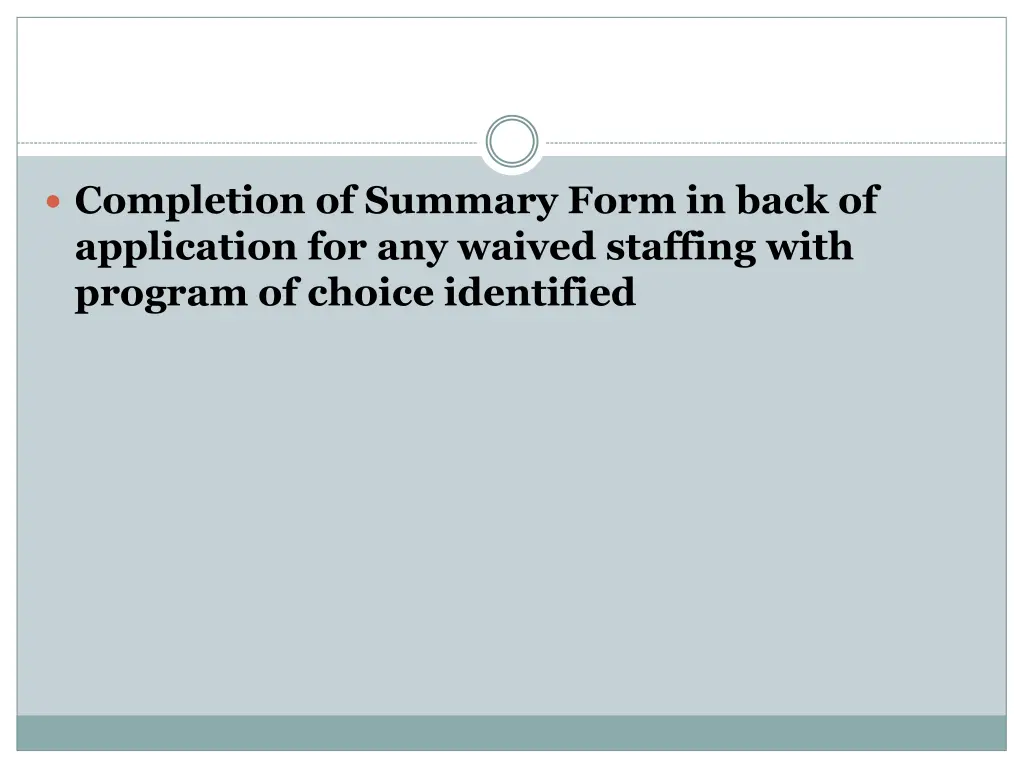 completion of summary form in back of application