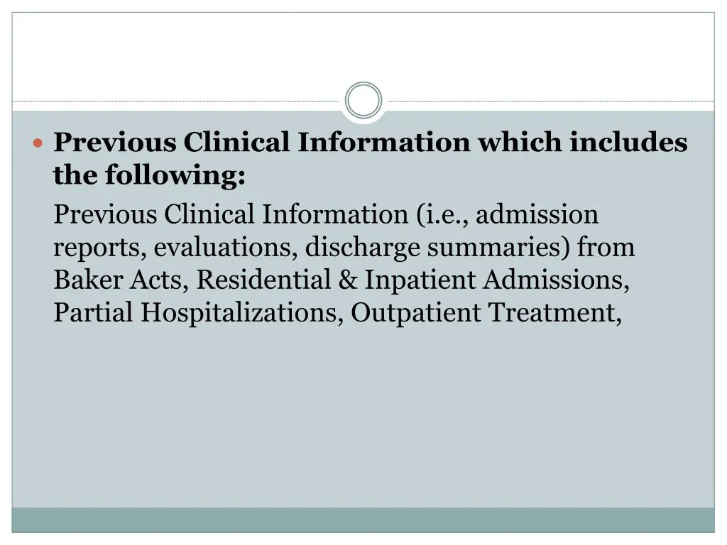 previous clinical information which includes