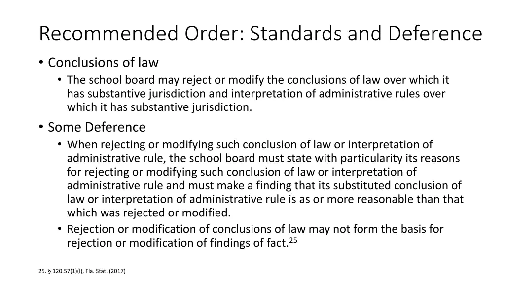 recommended order standards and deference 1