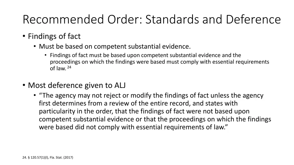 recommended order standards and deference