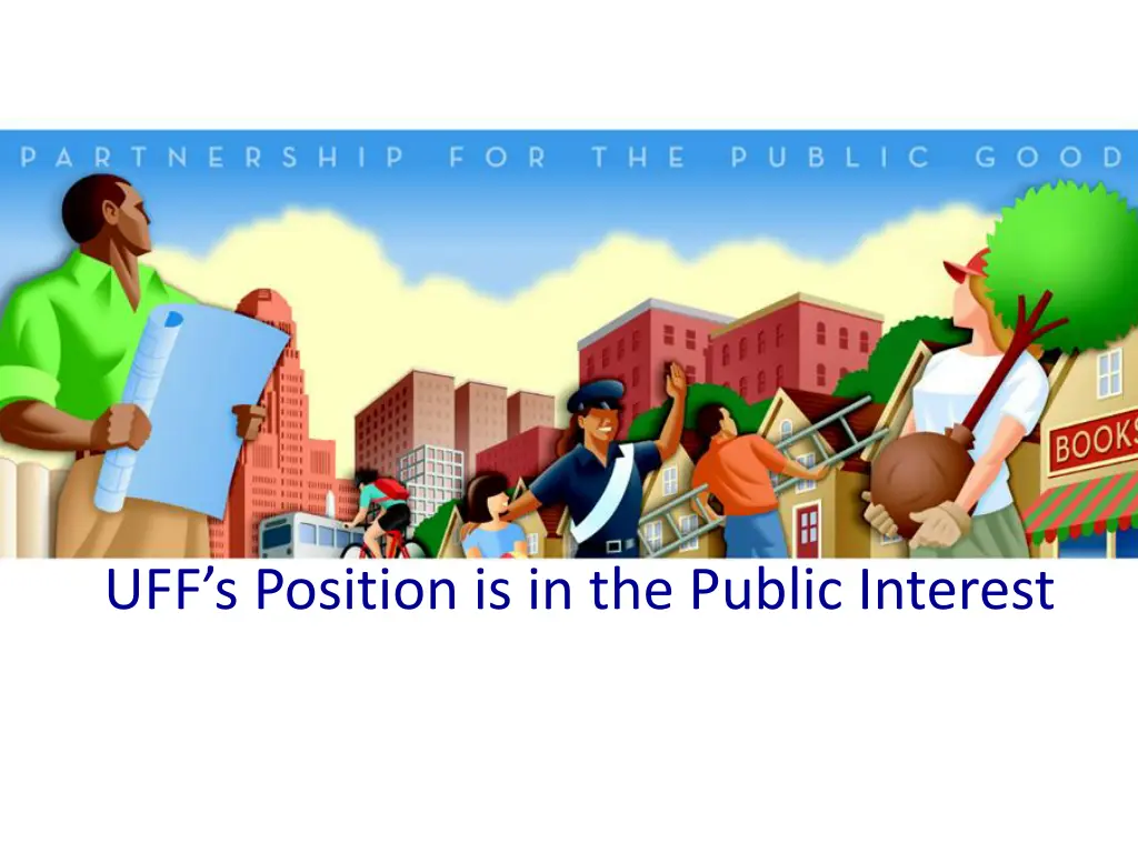 uff s position is in the public interest