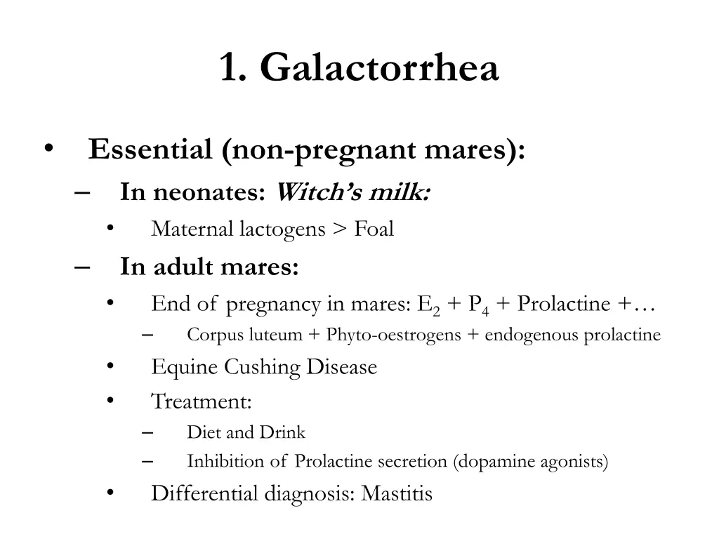 1 galactorrhea 1