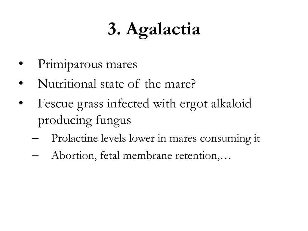 3 agalactia