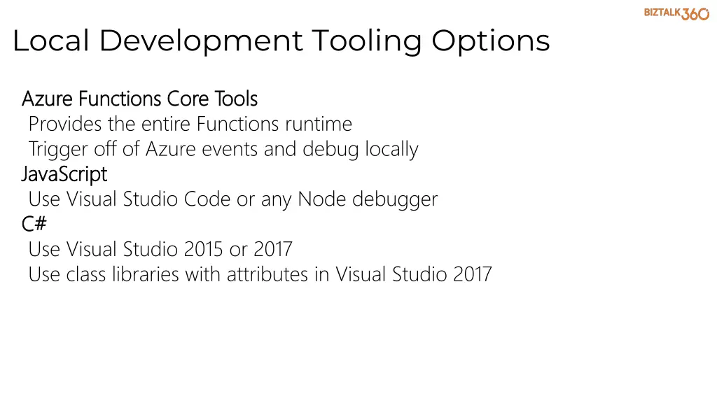 local development tooling options