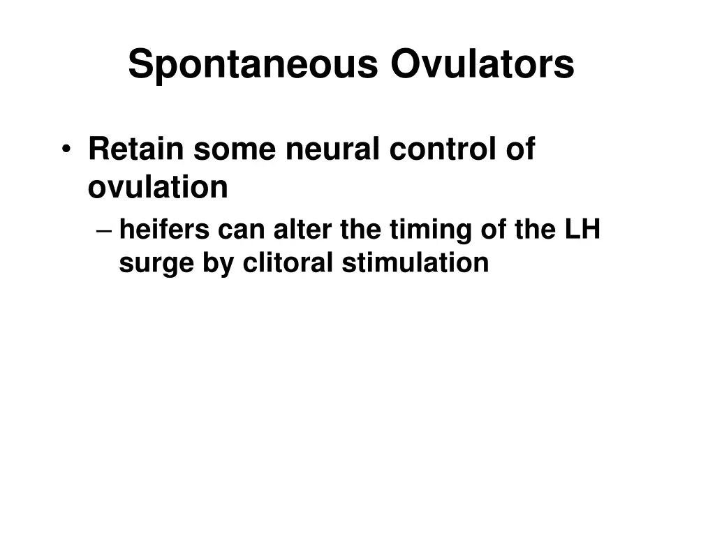 spontaneous ovulators