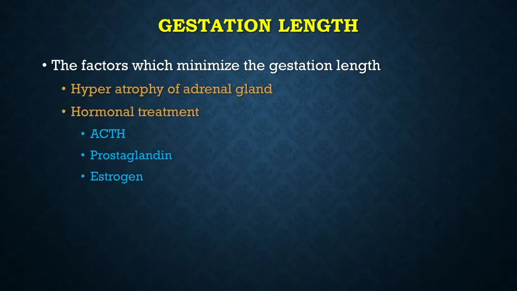 gestation length 6